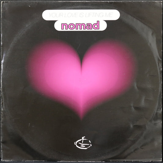 EBOND Nomad - Your Love Is Lifting Me Vinile V007024