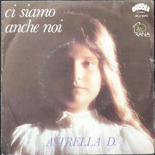 EBOND Astrella D. - Ci Siamo Anche Noi Vinile V008135