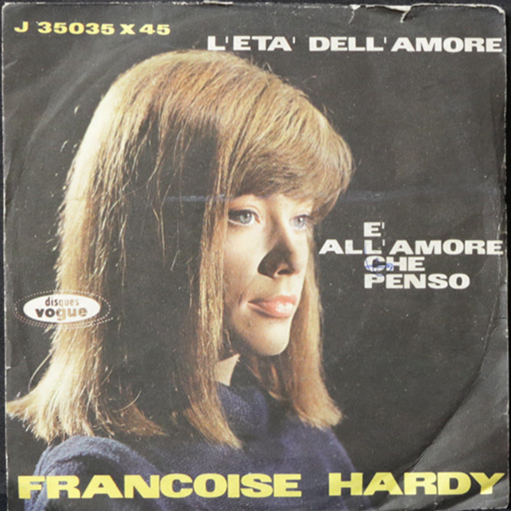 EBOND Francoise Hardy - L'Eta Dell'Amore / E All'Amore Che Penso Vinile V009073