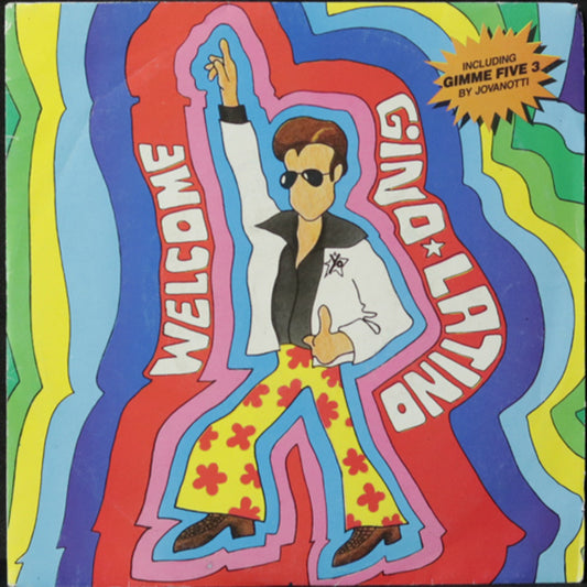 EBOND Gino Latino / Jovanotti - Welcome / Gimme Five 3 Vinile V009081