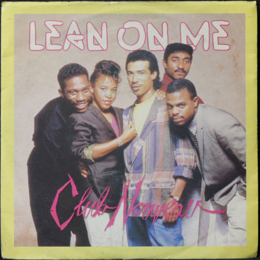 EBOND Club Nouveau - Lean On Me Vinile V009126