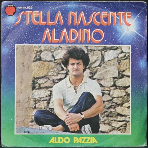 EBOND Aldo Pazzia - Stella Nascente / Aladino Vinile V010006