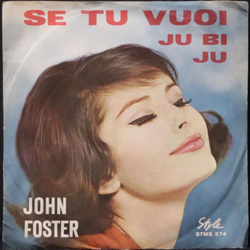 EBOND John Foster - Se Tu Vuoi Vinile V010019