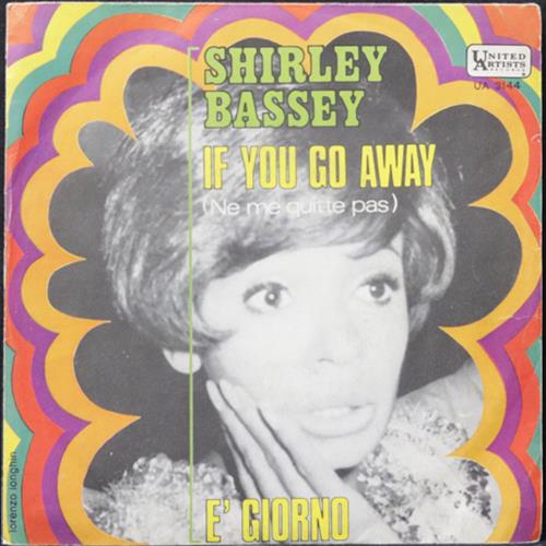 EBOND Shirley Bassey - If You Go Away (Ne Me Quitte Pas) / E Giorno Vinile V010069