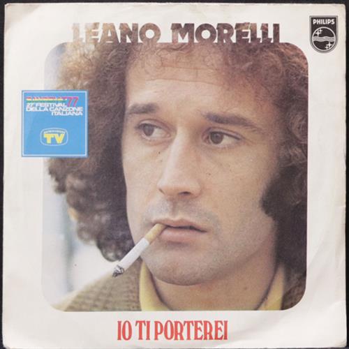EBOND Leano Morelli - Io Ti Porterei / C'eri Anche Tu Vinile V010070