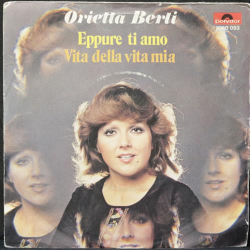EBOND Orietta Berti - Eppure Ti Amo / Vita Della Vita Mia Vinile V010074