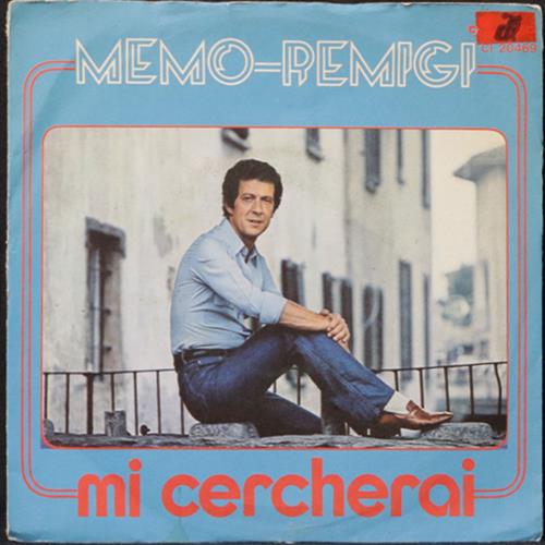 EBOND Memo Remigi - Mi Cercherai / ...E Un Altro Giorno Se Ne Va Vinile V010075