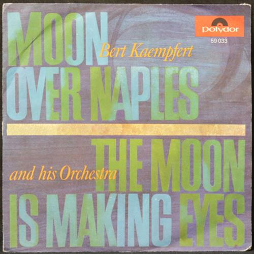EBOND Bert Kaempfert And His Orchestra - Moon Over Naples Vinile V010098