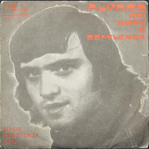EBOND Alvaro Dei Roby E Gentlemen - Lo Sai Che Ti Dico Di Si Vinile V010102