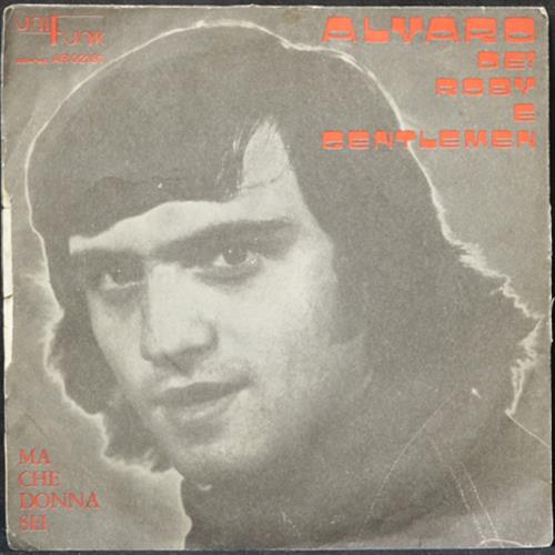EBOND Alvaro Dei Roby E Gentlemen - Lo Sai Che Ti Dico Di Si Vinile V010102