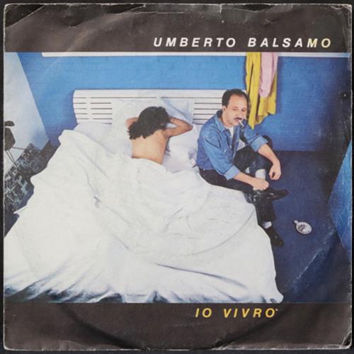 EBOND Umberto Balsamo - Io Vivro Vinile V010125