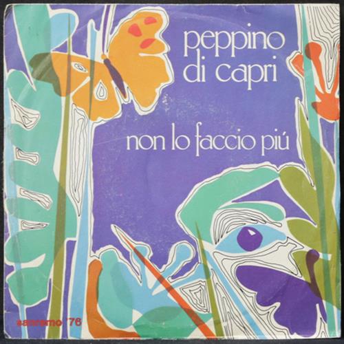 EBOND Peppino Di Capri - Non Lo Faccio Piu Vinile V010139