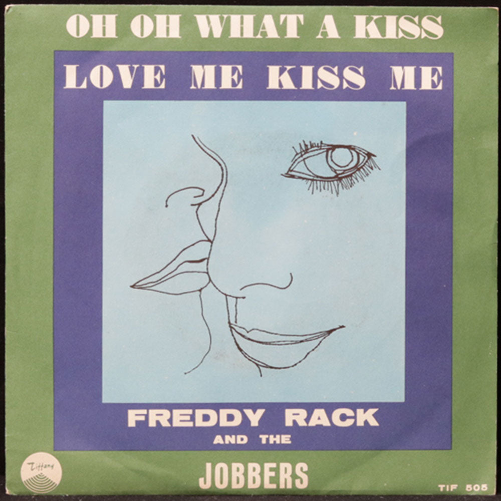 EBOND Freddy Rack & The Jobbers - Oh Oh What A Kiss / Love Me Kiss Me Vinile V011010