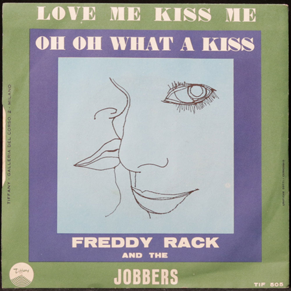 EBOND Freddy Rack & The Jobbers - Oh Oh What A Kiss / Love Me Kiss Me Vinile V011010