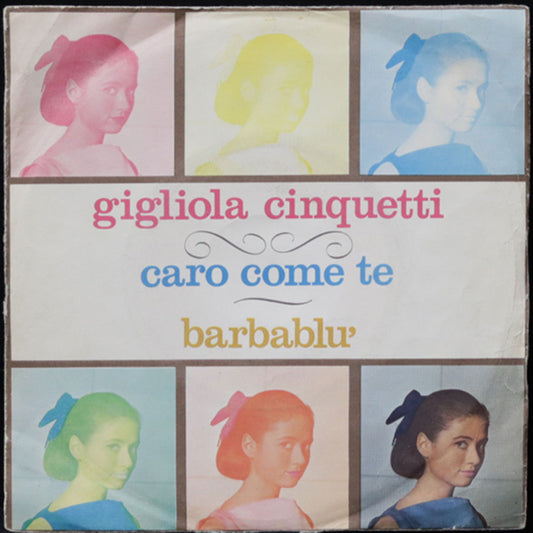 EBOND Gigliola Cinquetti - Caro Come Te / Barbablu' Vinile V011029