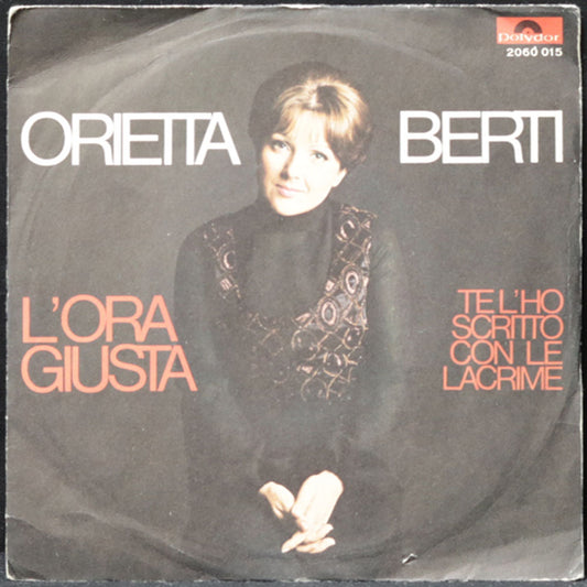 EBOND Orietta Berti - L'Ora Giusta / Te L'Ho Scritto Con Le Lacrime Vinile V011030