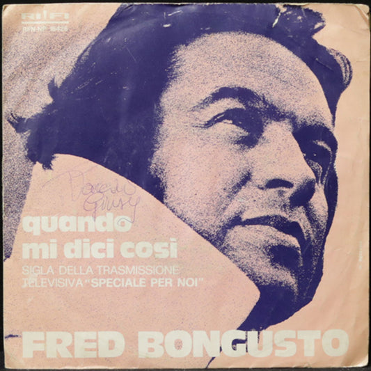 EBOND Fred Bongusto - Quando Mi Dici Cosi Vinile V011043