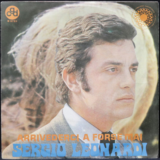 EBOND Sergio Leonardi - Arrivederci A Forse Mai Vinile V011054