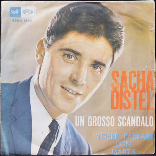 EBOND Sacha Distel - Un Grosso Scandalo / Vorrei Parlare Con Marta Vinile V011093