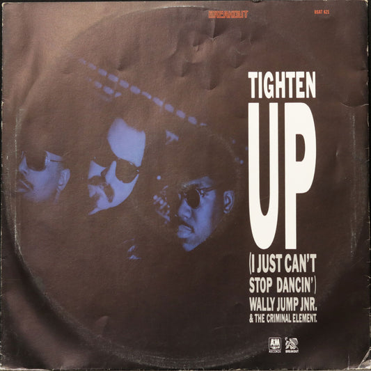 EBOND Wally Jump Jr & The Criminal Element - Tighten Up (I Just Can't Stop Dancin') Vinile V013144