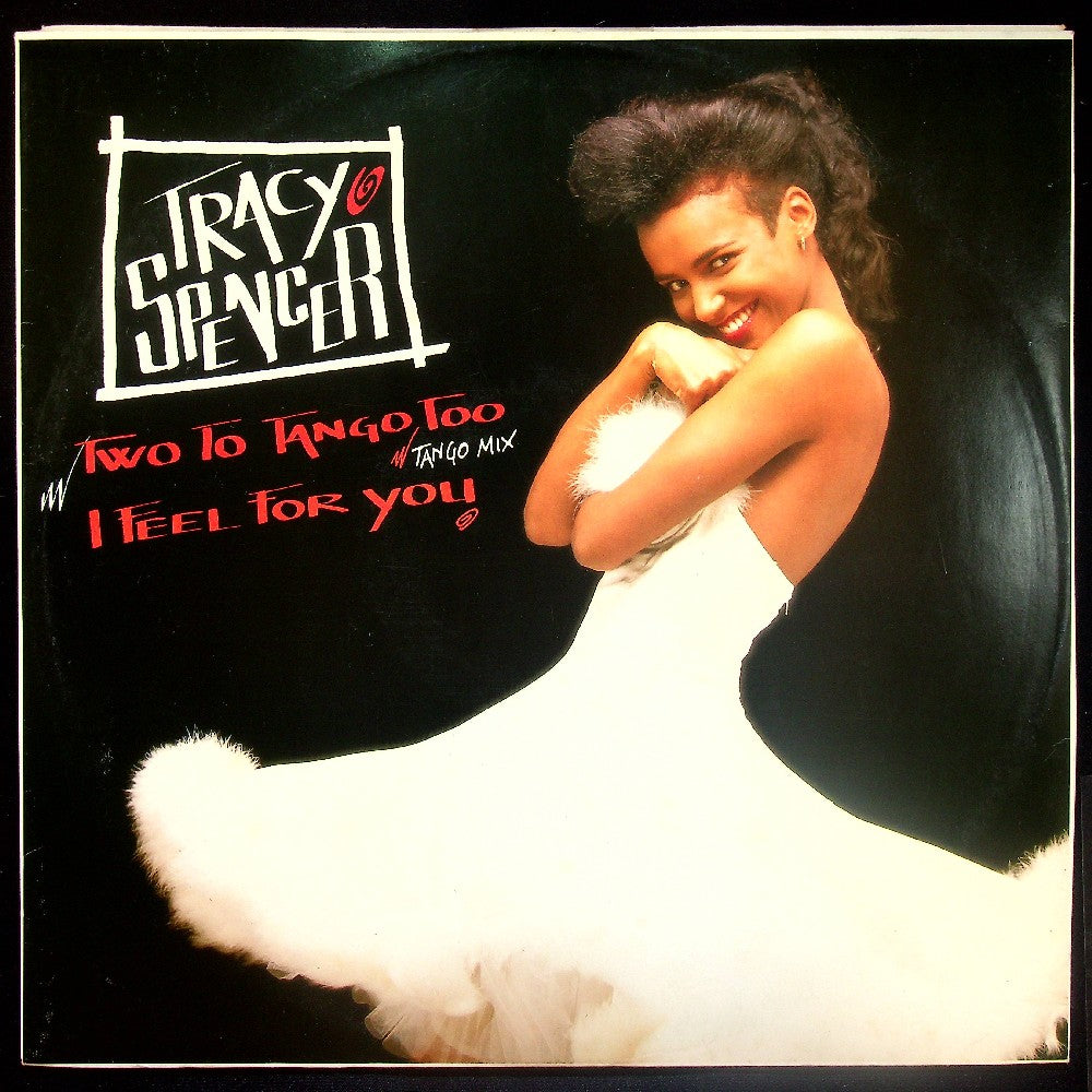 EBOND Tracy Spencer - Two To Tango Too (Tango Mix) / I Feel For You Vinile V015008