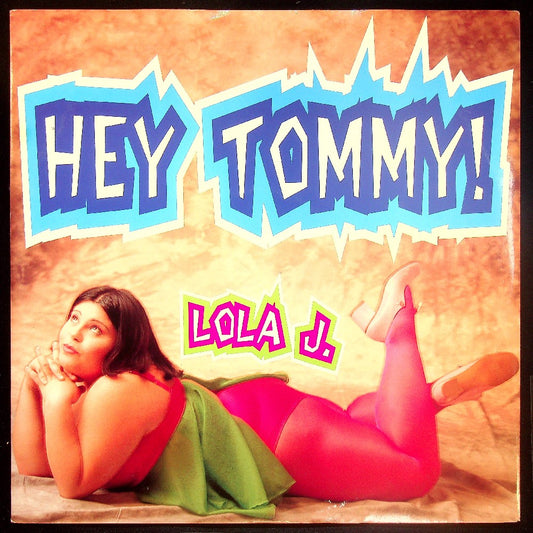 EBOND Lola J. - Hey Tommy! Vinile V015014