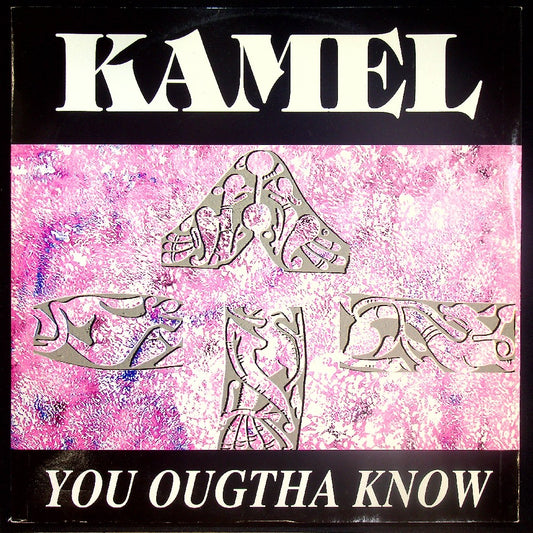 EBOND Kamel - You Ougtha Know Vinile V015023