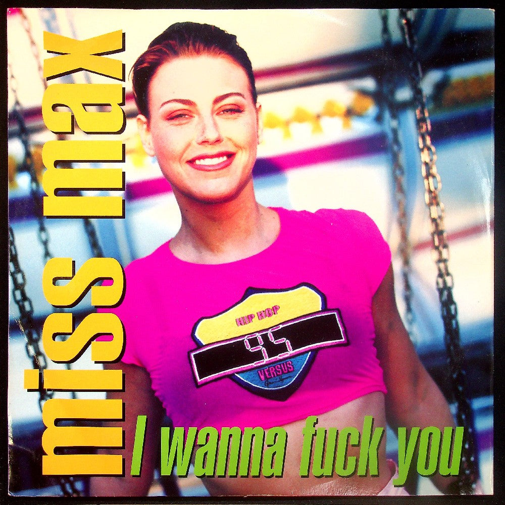EBOND Miss Max - I Wanna Fuck You Vinile V015031