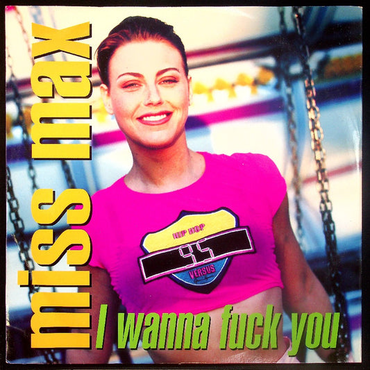 EBOND Miss Max - I Wanna Fuck You Vinile V015031