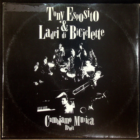 EBOND Tony Esposito Ladri Di Biciclette Stelvio Cipriani - Cambiamo Musica Remix Vinile V015046