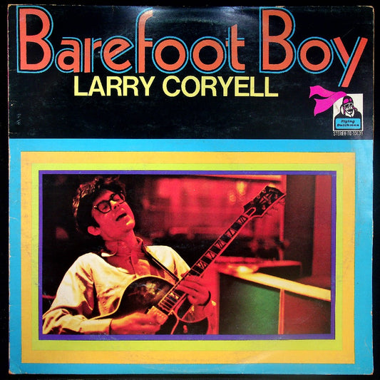 EBOND Larry Coryell - Barefoot Boy Vinile V016073