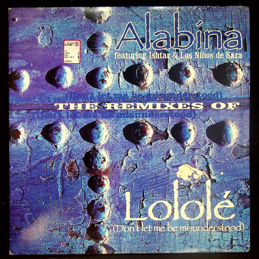 EBOND Alabina - Lolole (Don't Let Me Be Misunderstood) (The Remixes) Vinile V016109