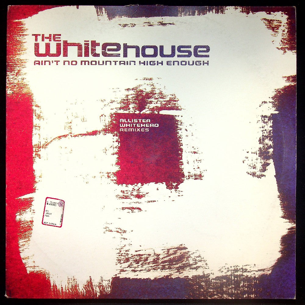EBOND The Whitehouse - Ain't No Mountain High Enough (Allister Whitehead Remixes) Vinile V021095