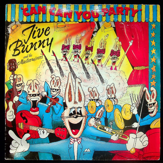 EBOND Jive Bunny And The Mastermixers - Can Can You Party Vinile V022011