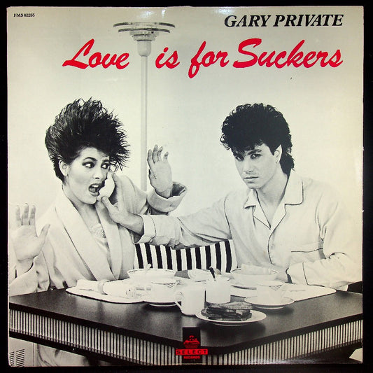 EBOND Gary Private - Love Is For Suckers Vinile V022068