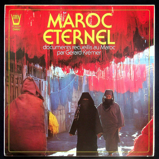 EBOND Gerard Kremer - Maroc Eternel Vinile V023038
