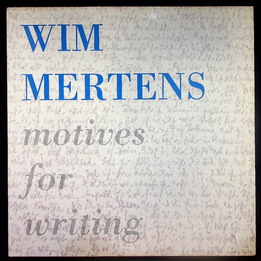 EBOND Wim Mertens - Motives For Writing Vinile V023089