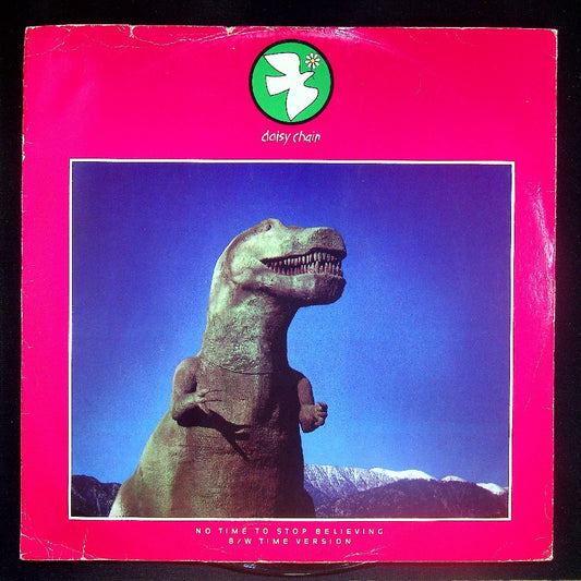EBOND Daisy Chain - No Time To Stop Believing In Love / Time Version Vinile V023148