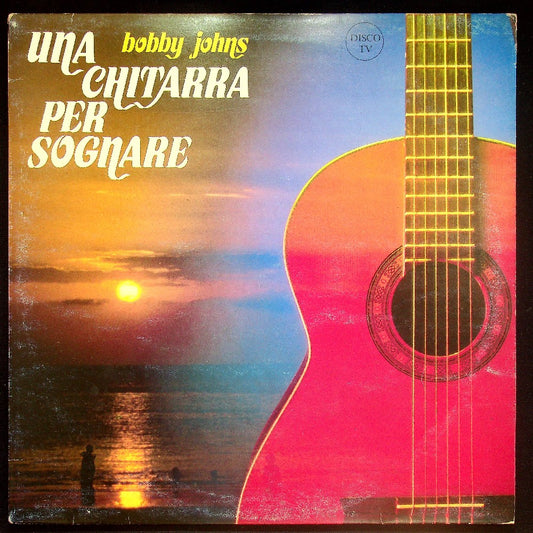 EBOND Bobby Johns - Una Chitarra Per Sognare Vinile V024074