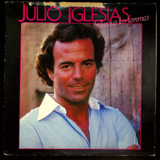 EBOND Julio Iglesias - A Vous Les Femmes Vinile V024113