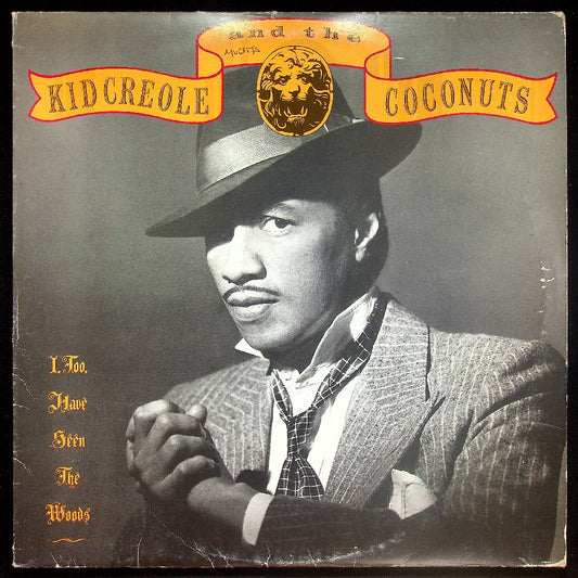 EBOND Kid Creole And The Coconuts - I, Too, Have Seen The Woods Vinile V025092