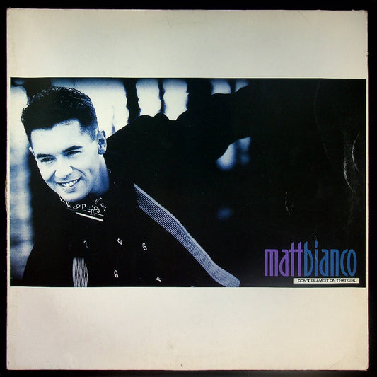 EBOND Matt Bianco - Don't Blame It On That Girl Vinile V027147