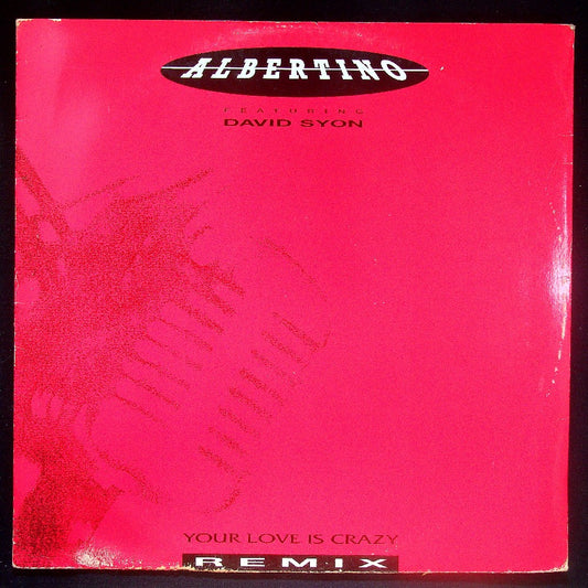 EBOND Albertino - Your Love Is Crazy (Remixes) Vinile V028121