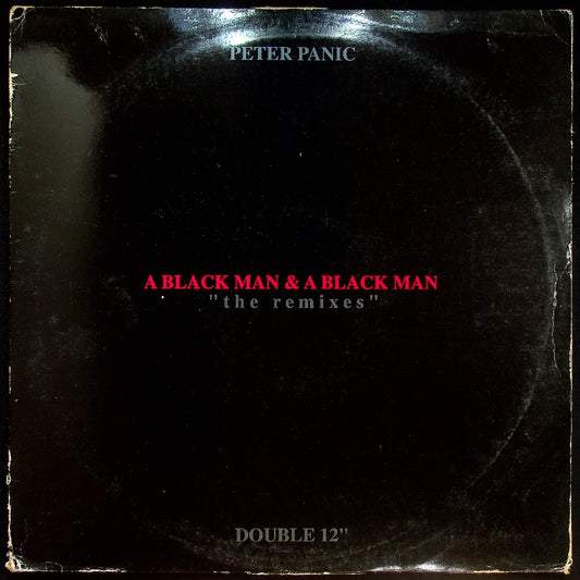 EBOND Peter Panic - A Black Man & A Black Man (The Remixes) Vinile V029069