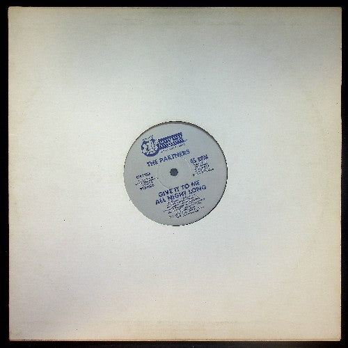 EBOND The Partners - Give It To Me All Night Long Vinile V030034