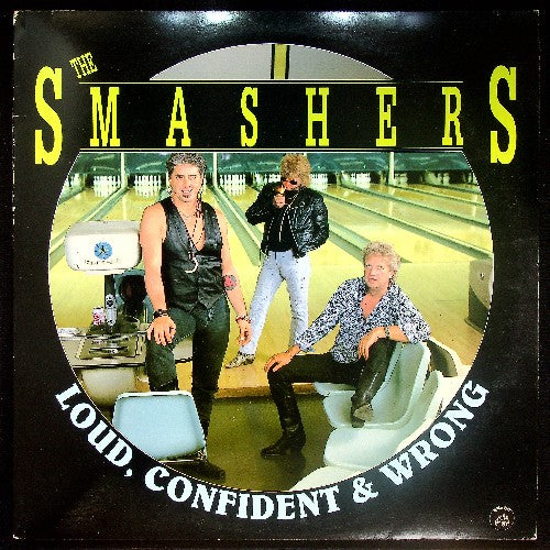 EBOND The Smashers - Loud, Confident & Wrong Vinile V030085