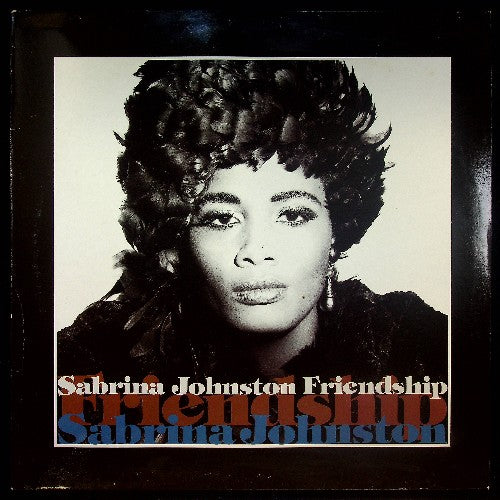 EBOND Sabrina Johnston - Friendship Vinile V030118