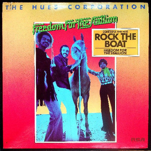 EBOND The Hues Corporation - Freedom For The Stallion Vinile V030146