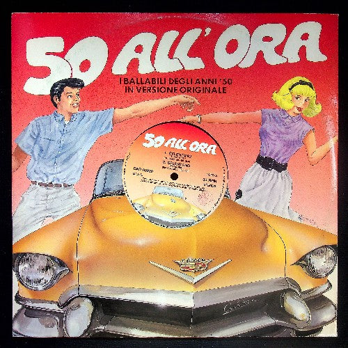 EBOND Various - 50 All'Ora - I Ballabili Degli Anni '50 (In Versione Originale) Vinile V031014