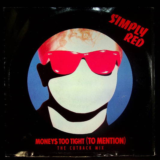 EBOND Simply Red - Money$ Too Tight (To Mention) (The Cutback Mix) Vinile V031141